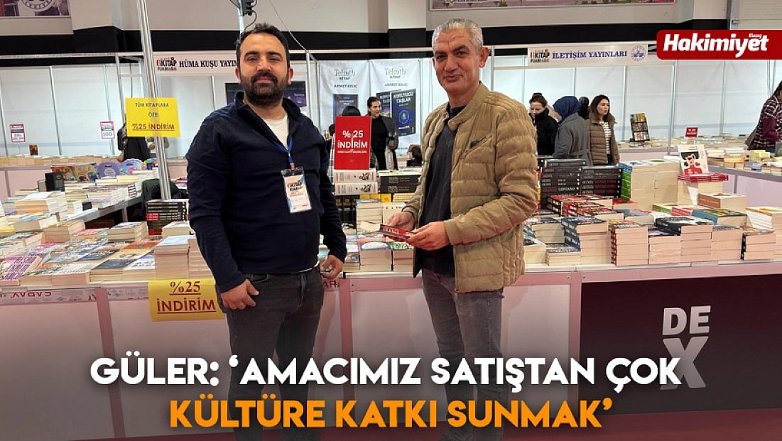 Güler: ‘Amacımız Satıştan Çok Kültüre Katkı Sunmak’