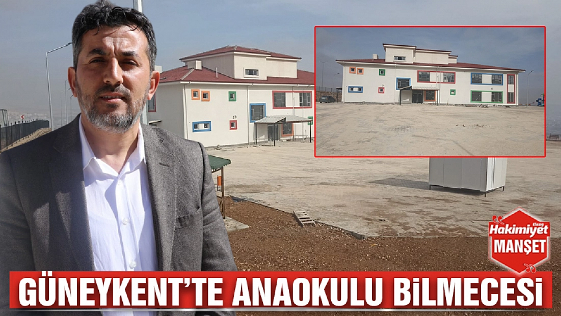 Güneykent’te Anaokulu bilmecesi