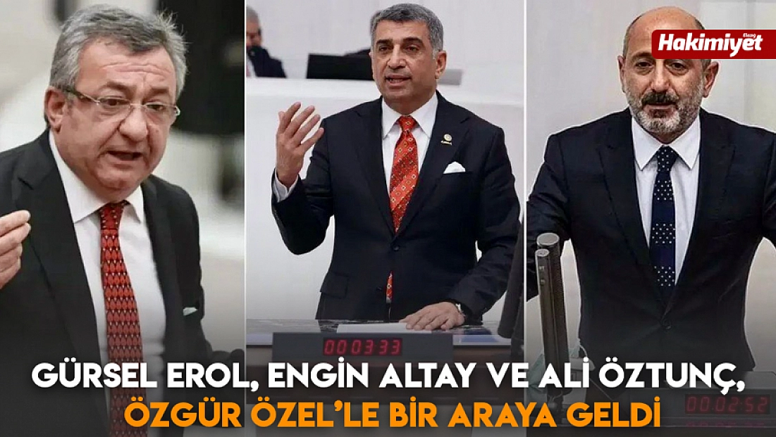 Gürsel Erol, Engin Altay ve Ali Öztunç, Özgür Özel’le Bir Araya Geldi