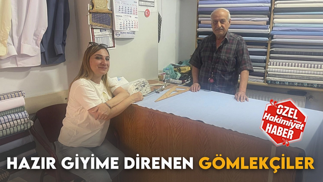 Hazır giyime direnen gömlekçiler