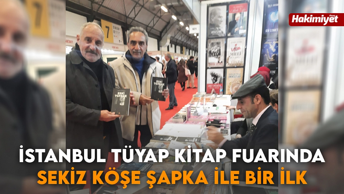 İstanbul TÜYAP kitap fuarında sekiz köşe şapka ile bir ilk