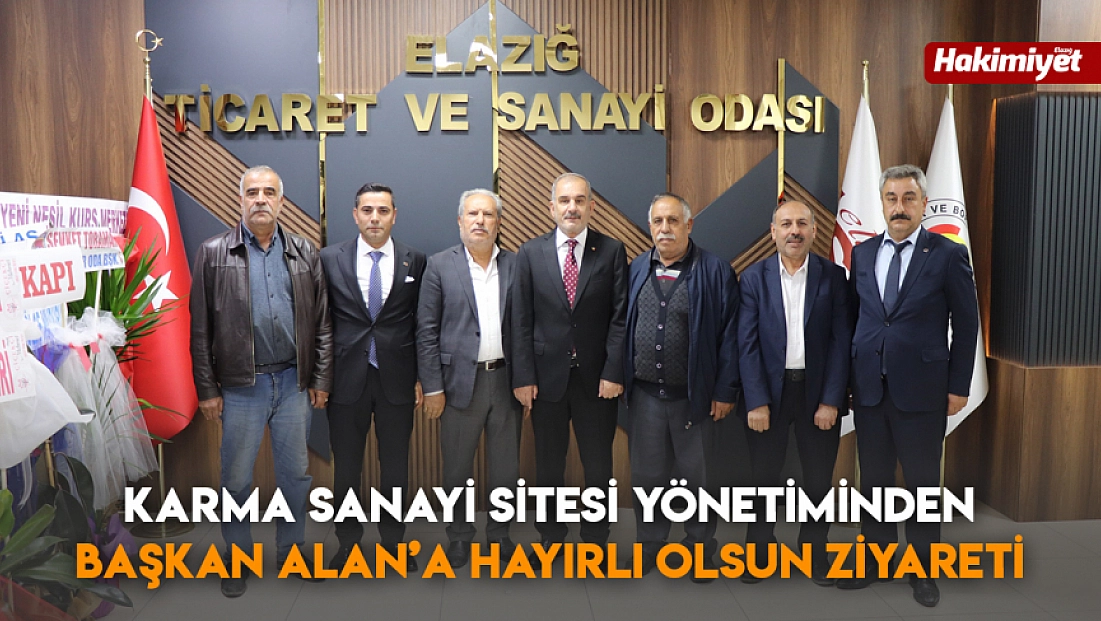 Karma sanayi sitesi yönetiminden Başkan Alan’a hayırlı olsun ziyareti