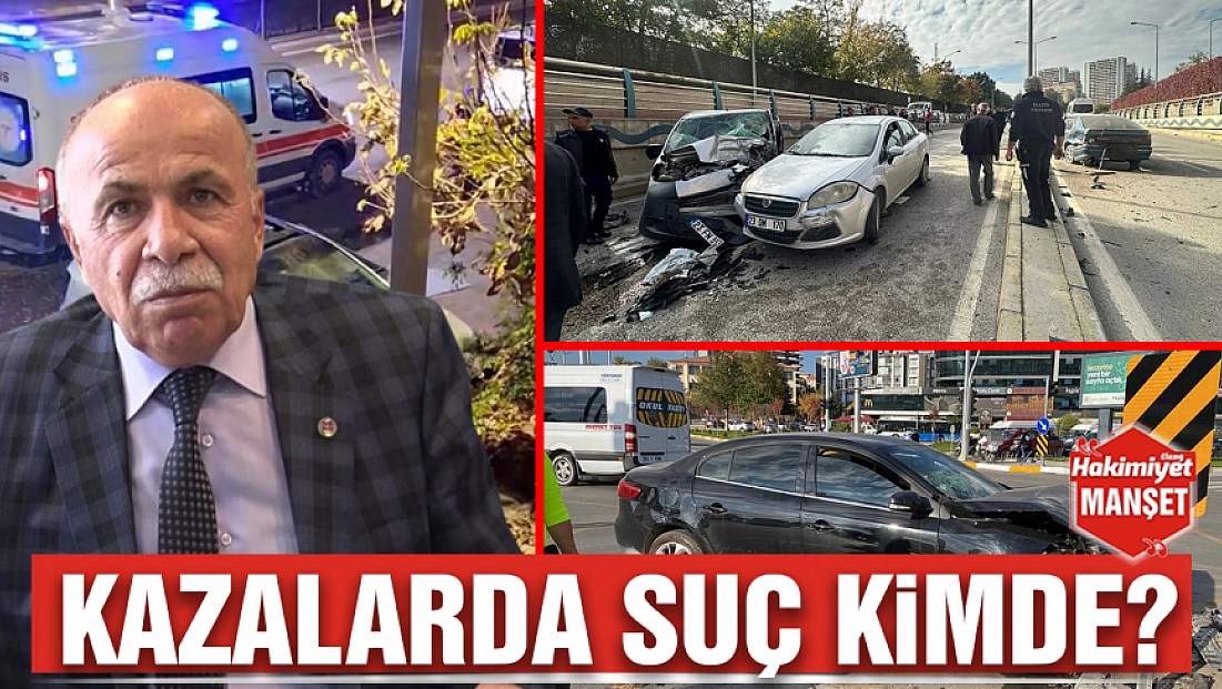 Kazalarda suç kimde?