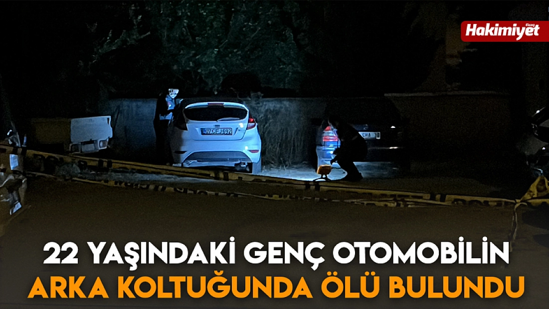 Konya'da 22 yaşındaki genç otomobilin arka koltuğunda ölü bulundu