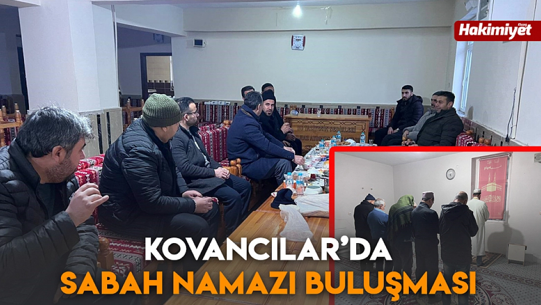 Kovancılar’da sabah namazı buluşması