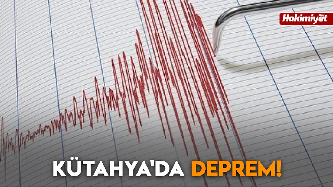 Kütahya'da deprem!