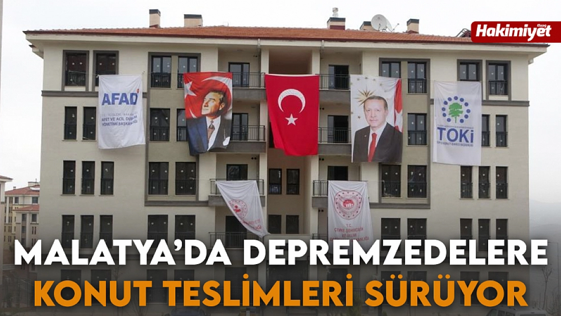 Malatya’da depremzedelere konut teslimleri sürüyor