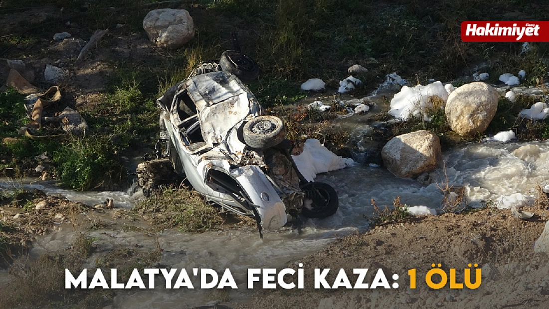 Malatya'da feci kaza: 1 ölü