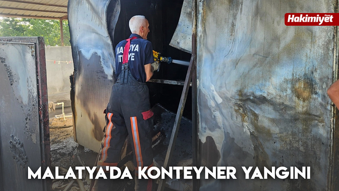 Malatya'da konteyner yangını