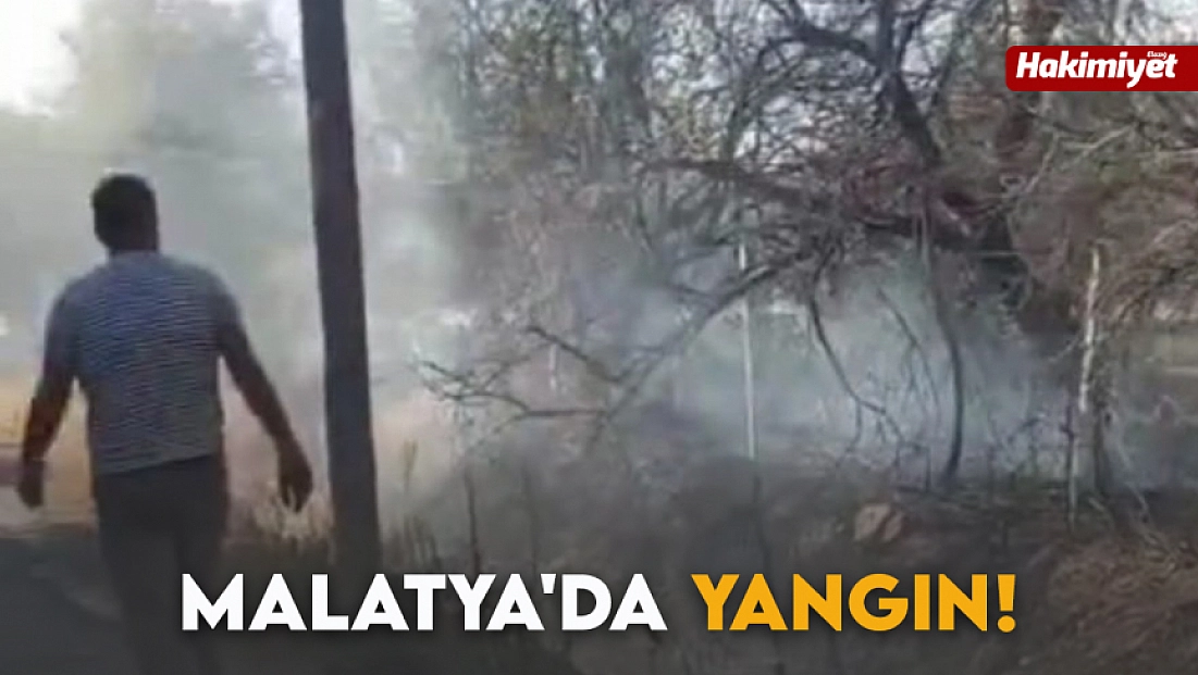 Malatya'da yangın!