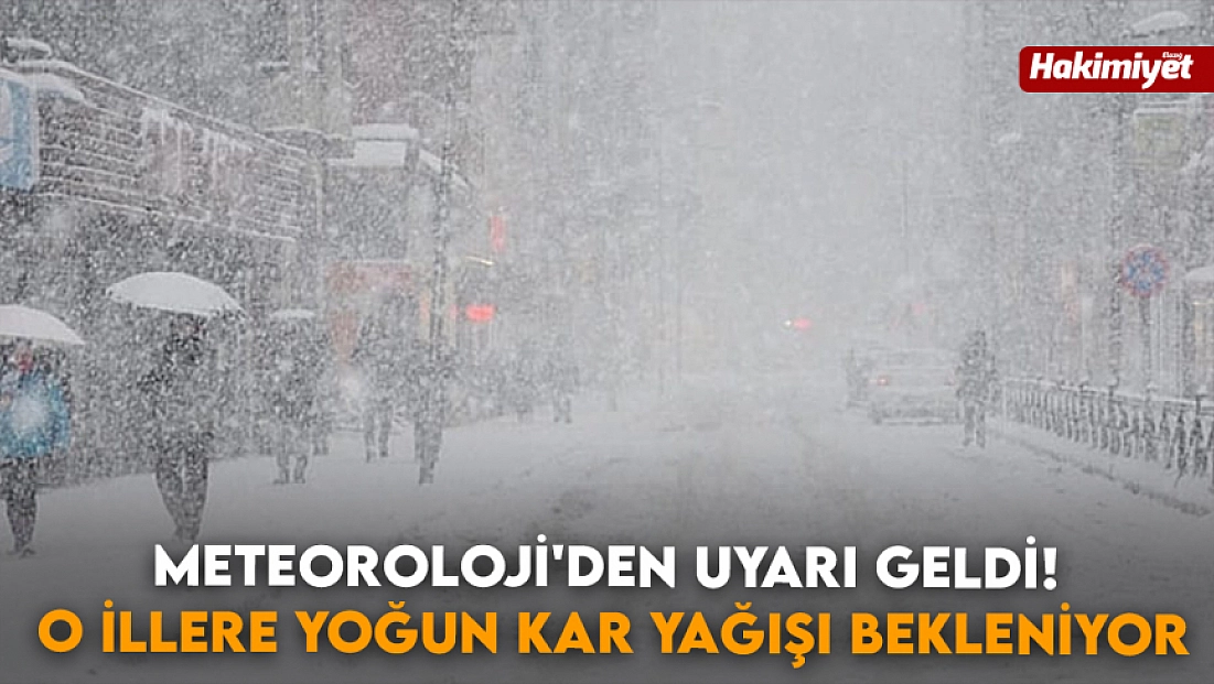 Meteoroloji'den uyarı geldi! O illere yoğun kar yağışı bekleniyor