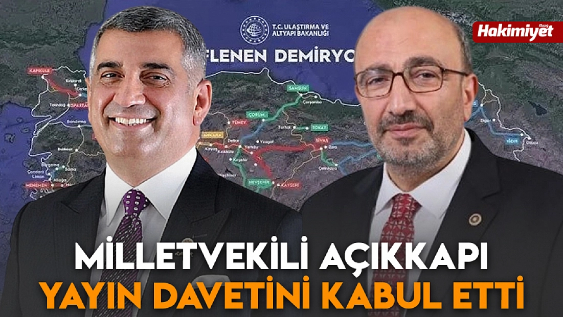 Milletvekili Açıkkapı yayın davetini kabul etti