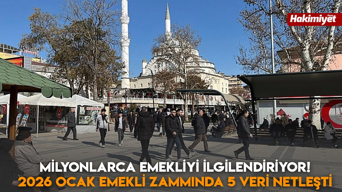 Milyonlarca emekliyi ilgilendiriyor! 2026 Ocak emekli zammında 5 veri netleşti