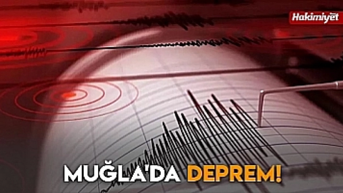 Muğla'da deprem