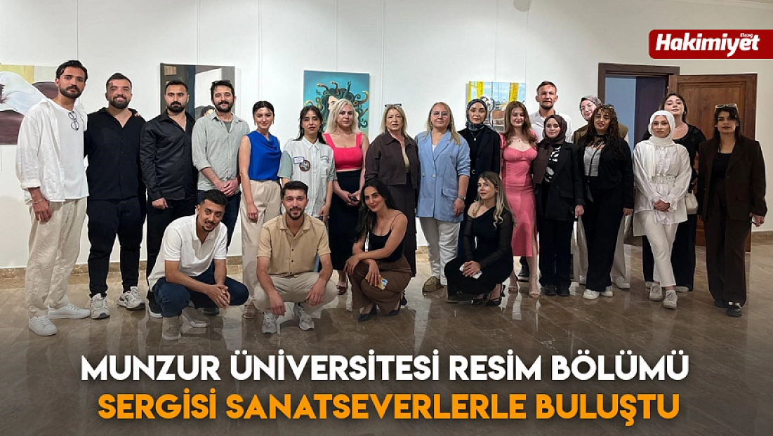 Munzur Üniversitesi resim bölümü sergisi sanatseverlerle buluştu