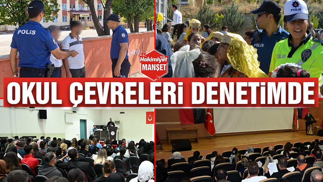 Okul çevreleri denetimde