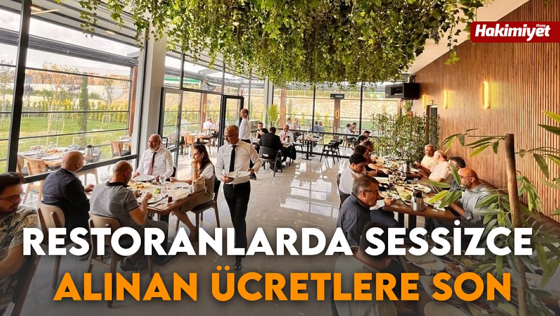 Restoranlarda sessizce alınan ücretlere son