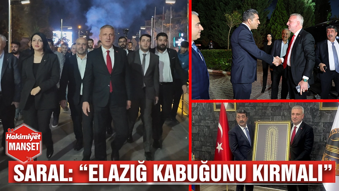Saral: 'Elazığ kabuğunu kırmalı'