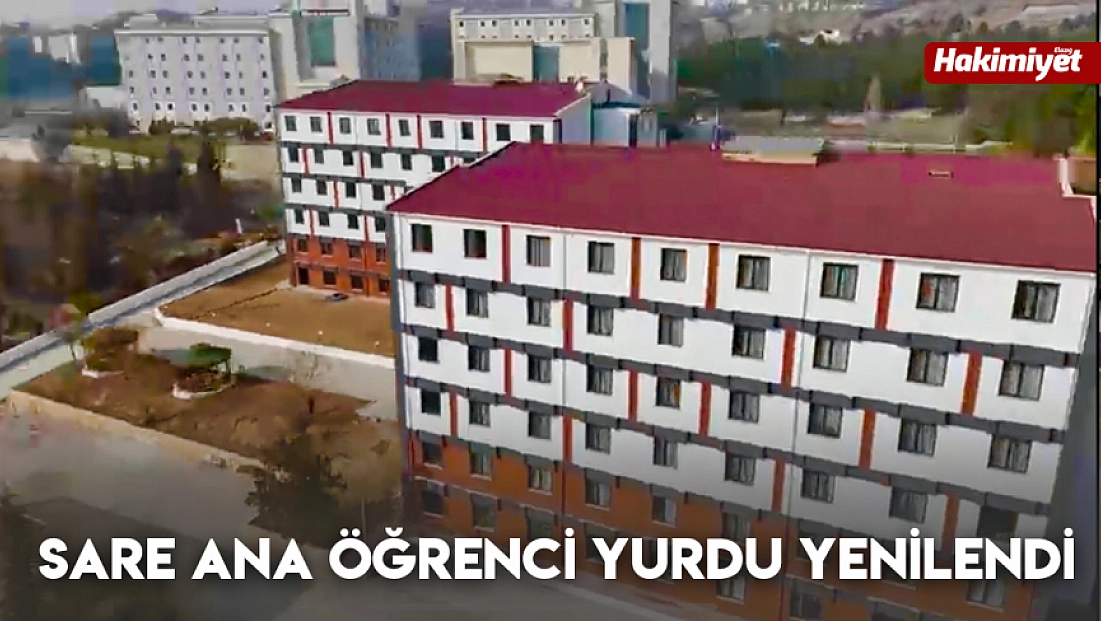 Sare Ana Öğrenci Yurdu Yenilendi
