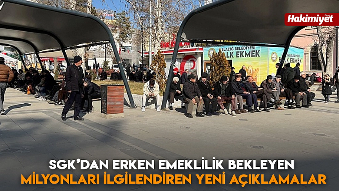 SGK’dan erken emeklilik bekleyen milyonları ilgilendiren yeni açıklamalar