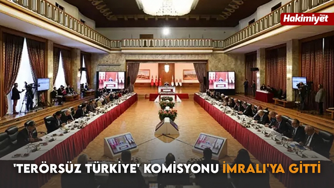 'Terörsüz Türkiye' komisyonu İmralı'ya gitti