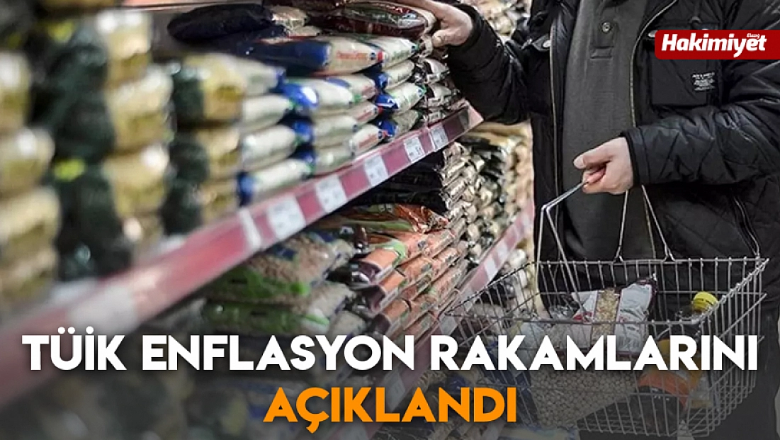 TÜİK enflasyon rakamlarını açıklandı