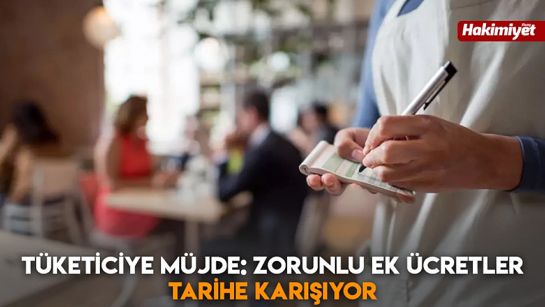 Tüketiciye müjde: Zorunlu ek ücretler tarihe karışıyor