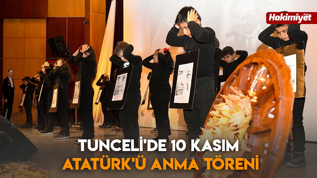 Tunceli'de 10 Kasım Atatürk'ü Anma Töreni