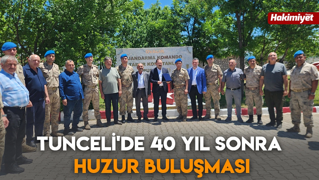 Tunceli'de 40 Yıl Sonra Huzur Buluşması