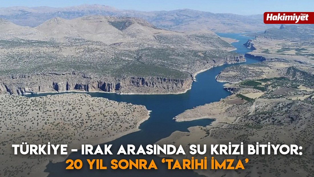 Türkiye – Irak arasında su krizi bitiyor: 20 yıl sonra ‘tarihi imza’
