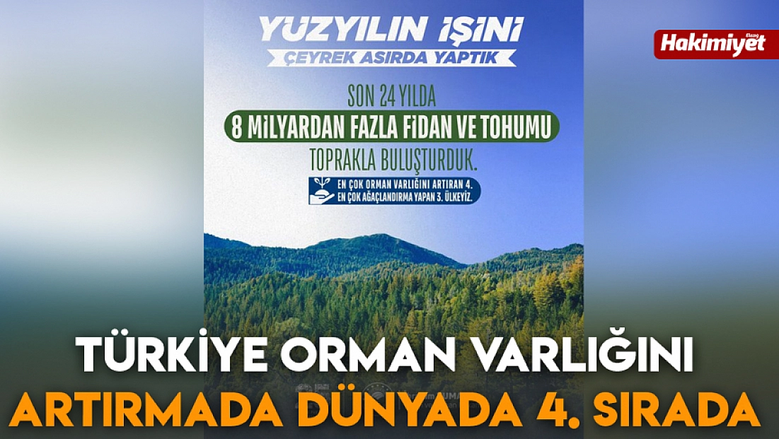 Türkiye orman varlığını artırmada dünyada 4. Sırada