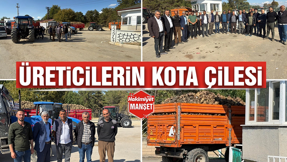 Üreticilerin kota çilesi
