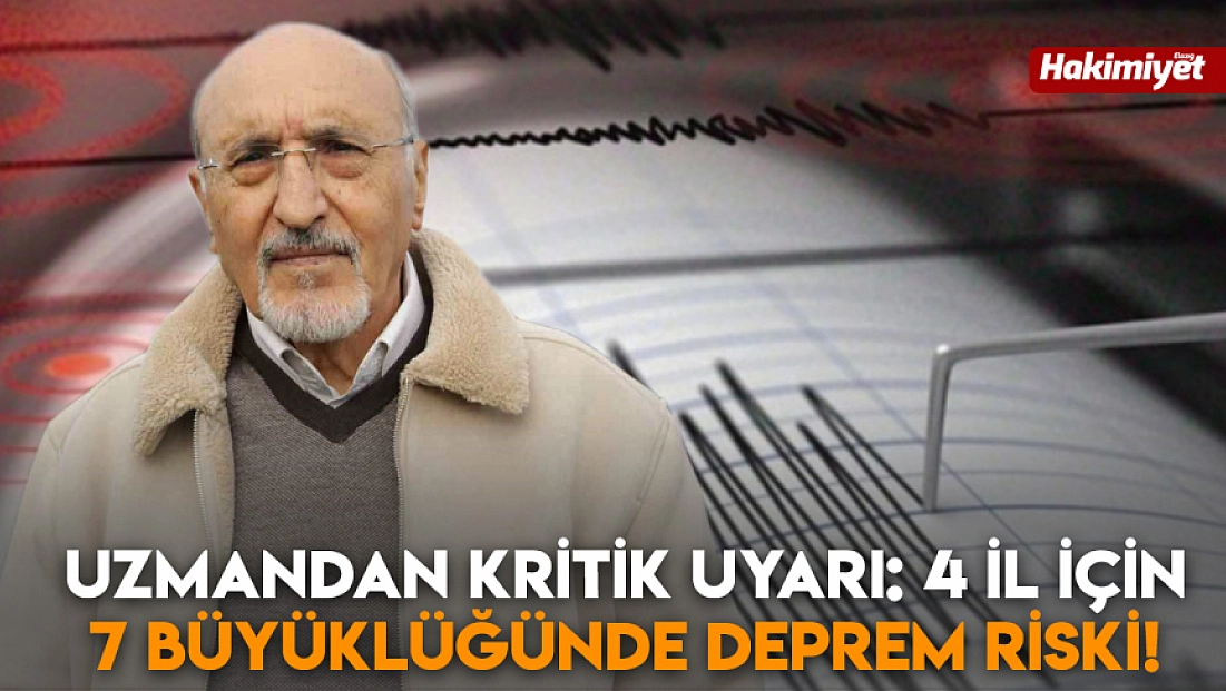 Uzmandan kritik uyarı: 4 il için 7 büyüklüğünde deprem riski!