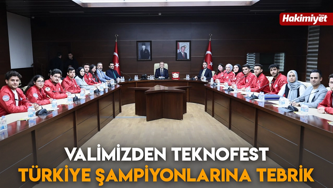 Valimizden TEKNOFEST Türkiye şampiyonlarına tebrik