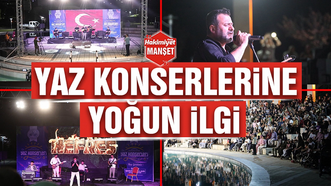 Yaz konserlerine yoğun ilgi
