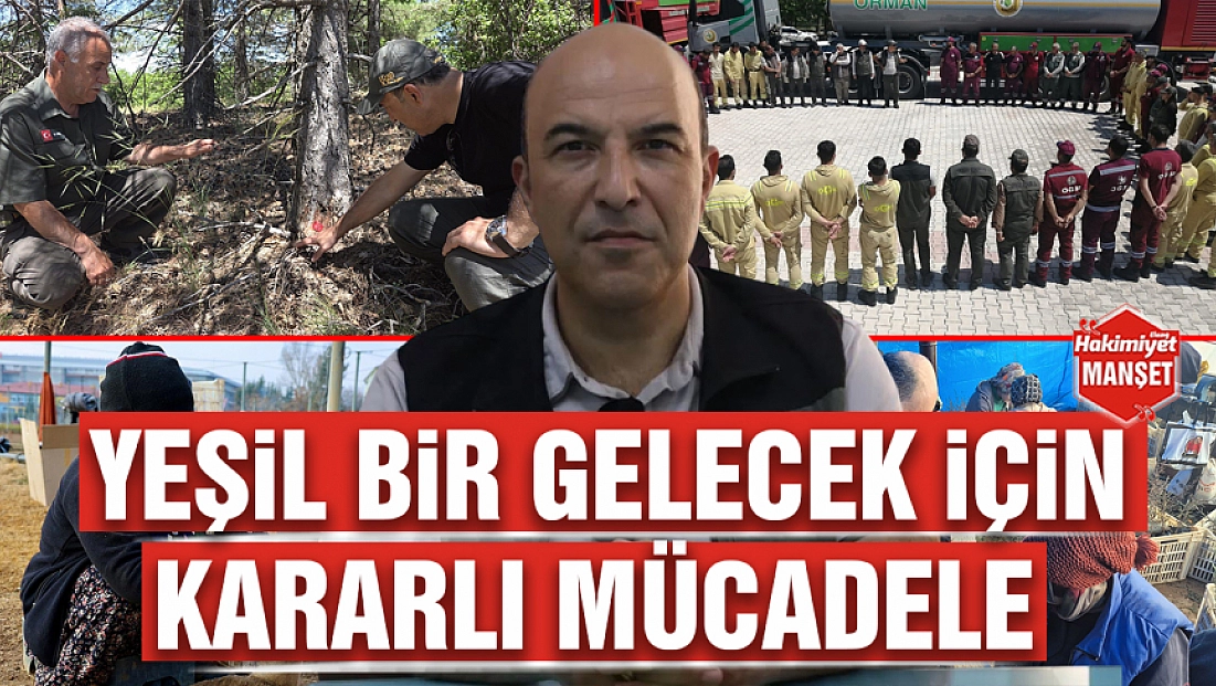 Yeşil bir gelecek için kararlı mücadele