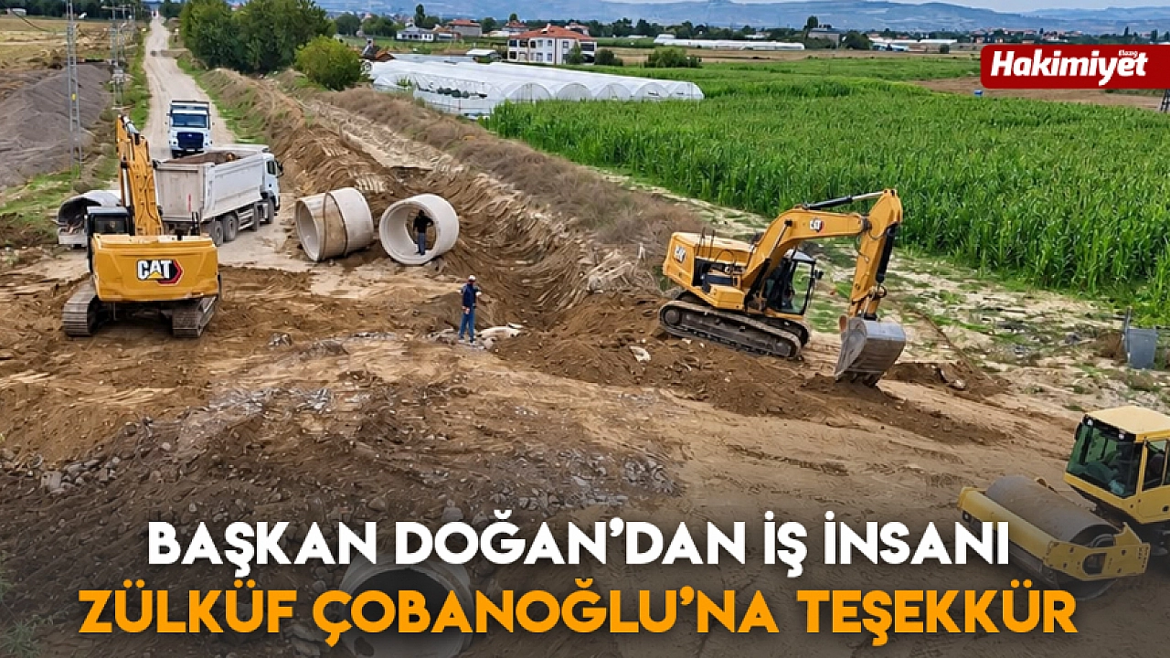 Başkan Doğan’dan İş İnsanı Zülküf Çobanoğlu’na teşekkür