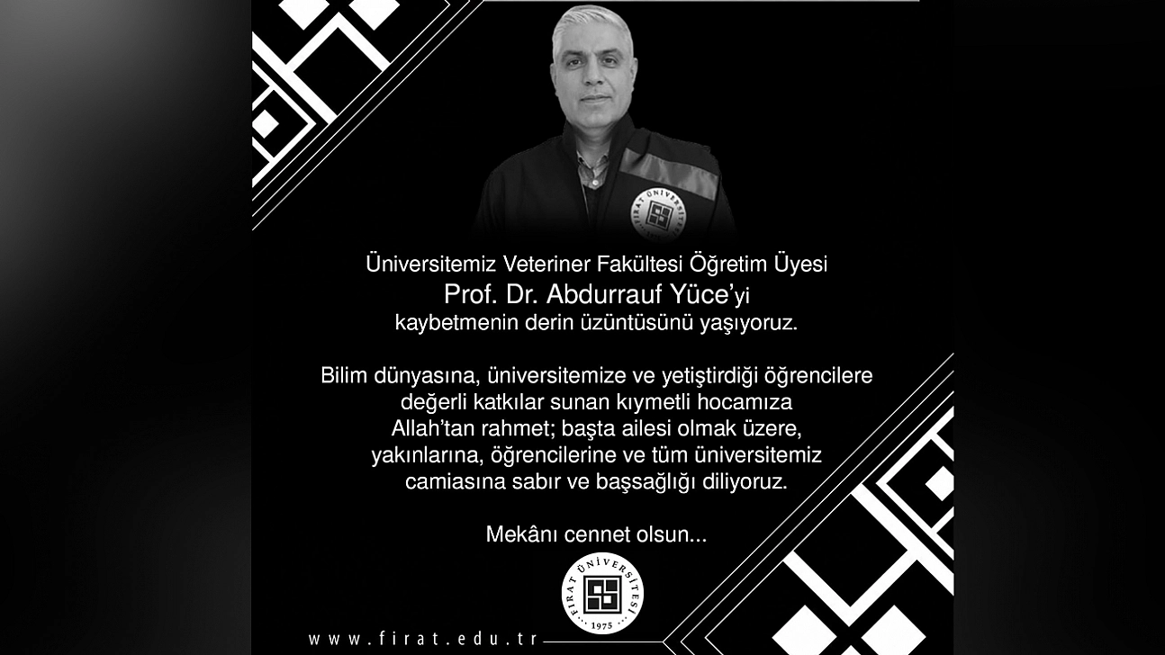 Fırat Üniversitesi'nden acı kayıp: Prof. Dr. Abdurrauf Yüce vefat etti