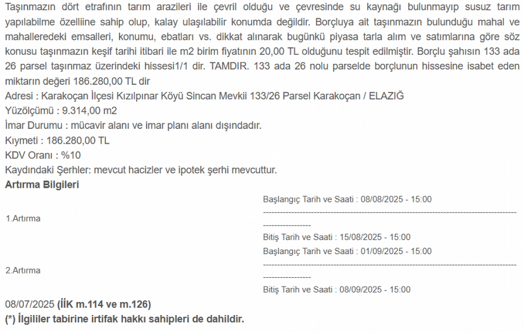 Elazığ'da 9 bin metrekare tarla icradan satışa çıkıyor! Değeri 186 bin TL olarak belirlendi