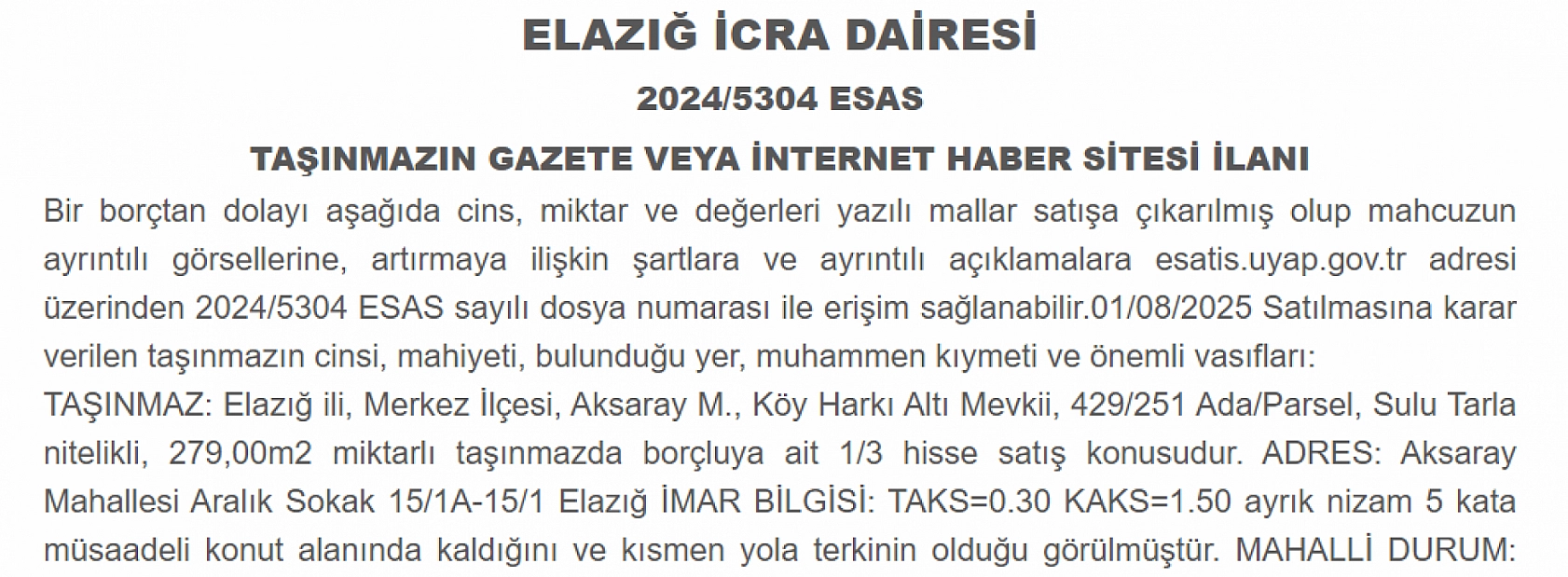 Elazığ'da 1 milyonluk taşınmaz icradan satışta! Değerinin altında ihaleye çıkıyor