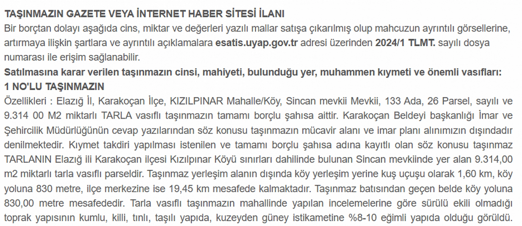 Elazığ'da 9 bin metrekare tarla icradan satışa çıkıyor! Değeri 186 bin TL olarak belirlendi