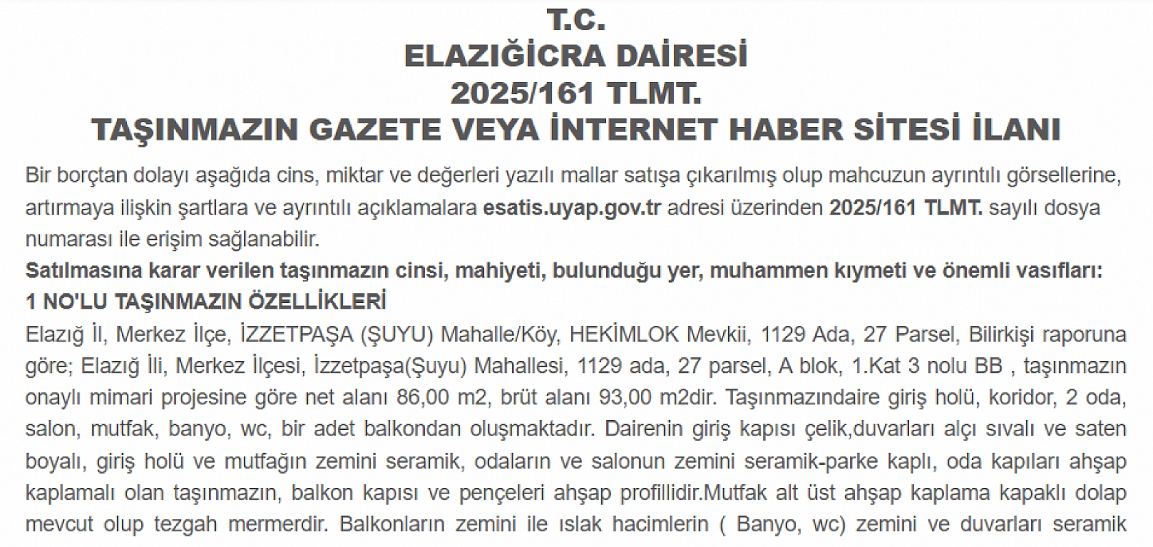 Elazığ'da 1,3 milyon TL'lik daire icradan satışa çıkıyor! Bu ev çok rağbet görecek