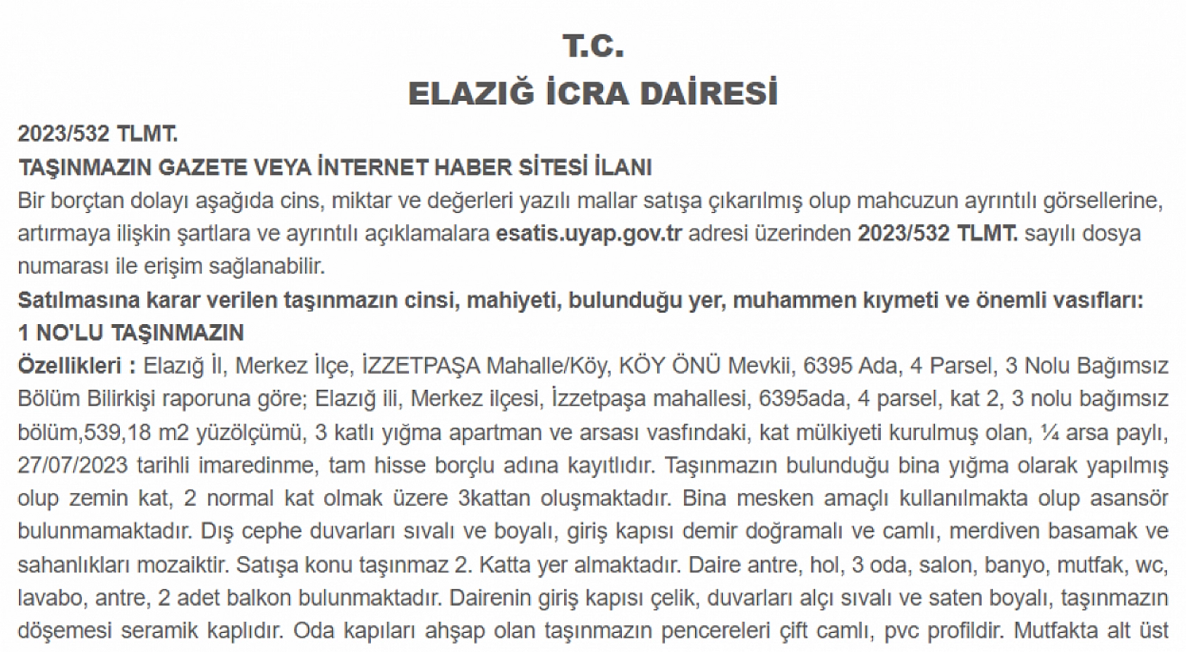 Elazığ'da 3+1 daire icradan satışa çıkıyor! 970 bin TL'ye satılacak... İşte şartlar
