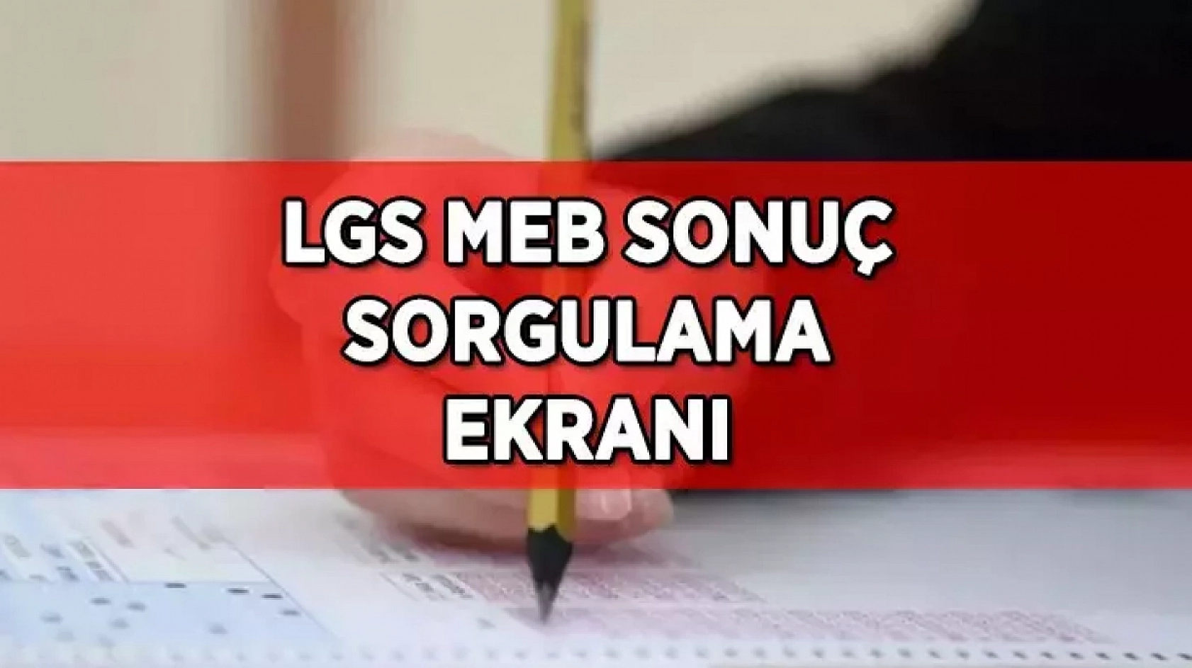 LGS 2025 sonuçları açıklandı! LGS 2025 sonuçları sorgu ekranı! LGS 2025 sınav sonuçları duyuruldu
