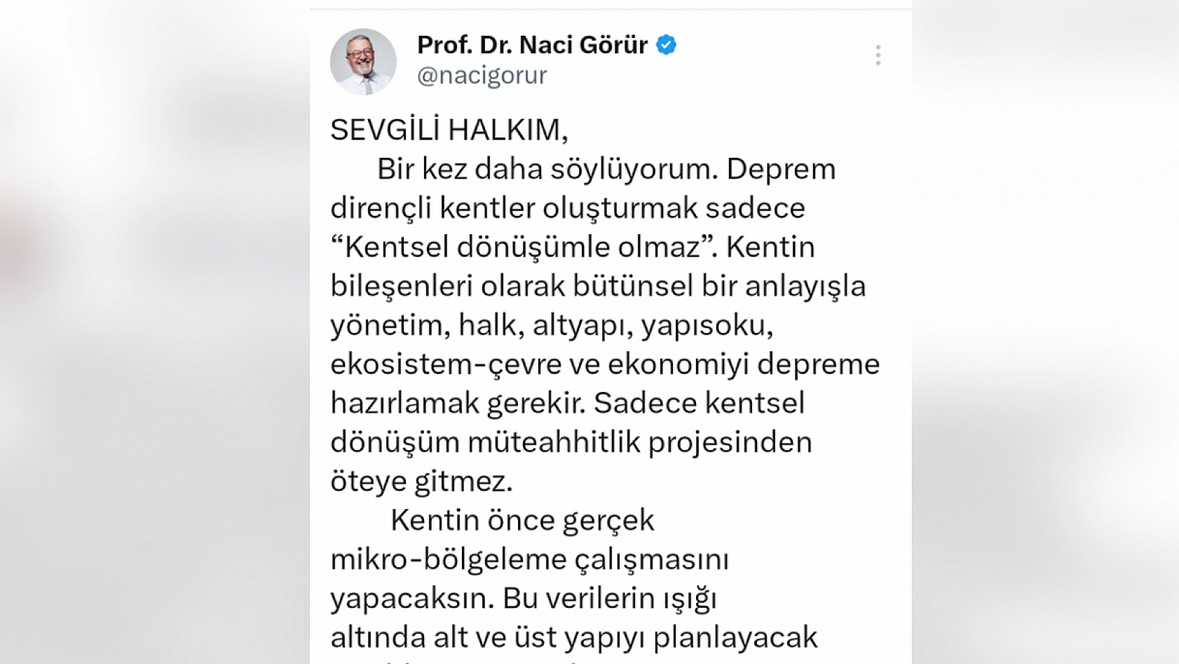 Görür'den deprem çağrısı!