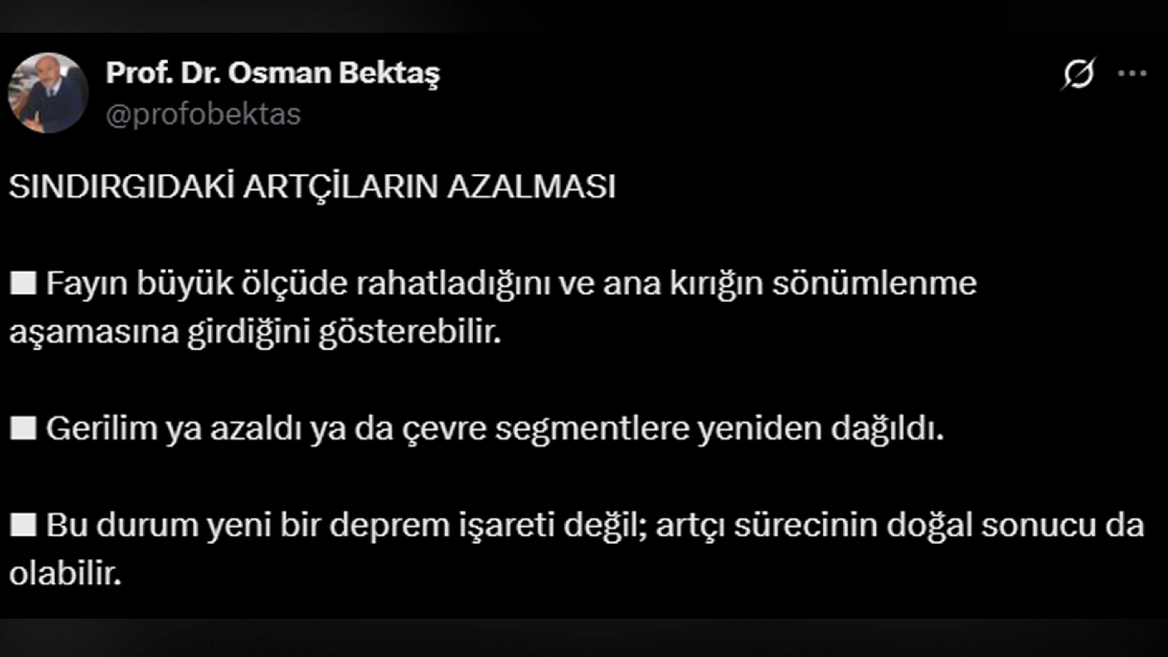 Prof. Dr. Bektaş'tan deprem açıklaması!