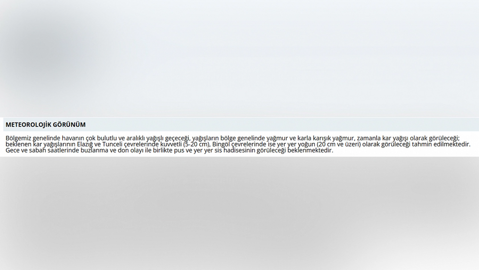 Meteoroloji uyardı! Elazığ'ı yoğun kar bekliyor