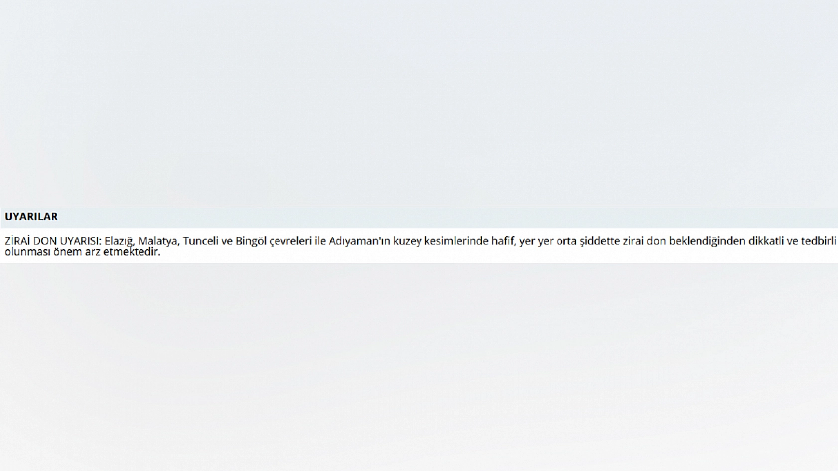 Meteoroloji'den Elazığ'a 'Dikkatli tedbirli olun' uyarısı yapıldı!