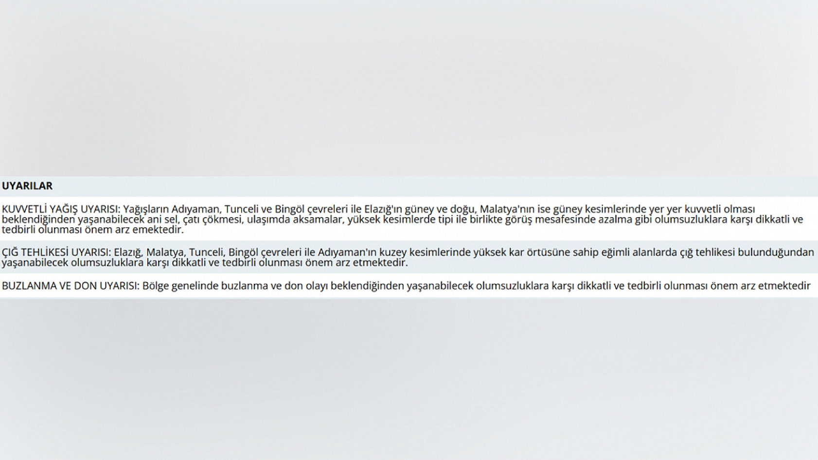 Elazığlılar dikkat! Uyarı geldi