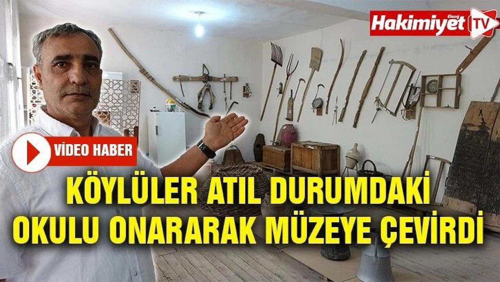 Köylüler atıl durumdaki okulu onararak müzeye çevirdi